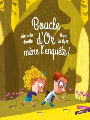 cover image of Boucle d'Or mène l'enquête !